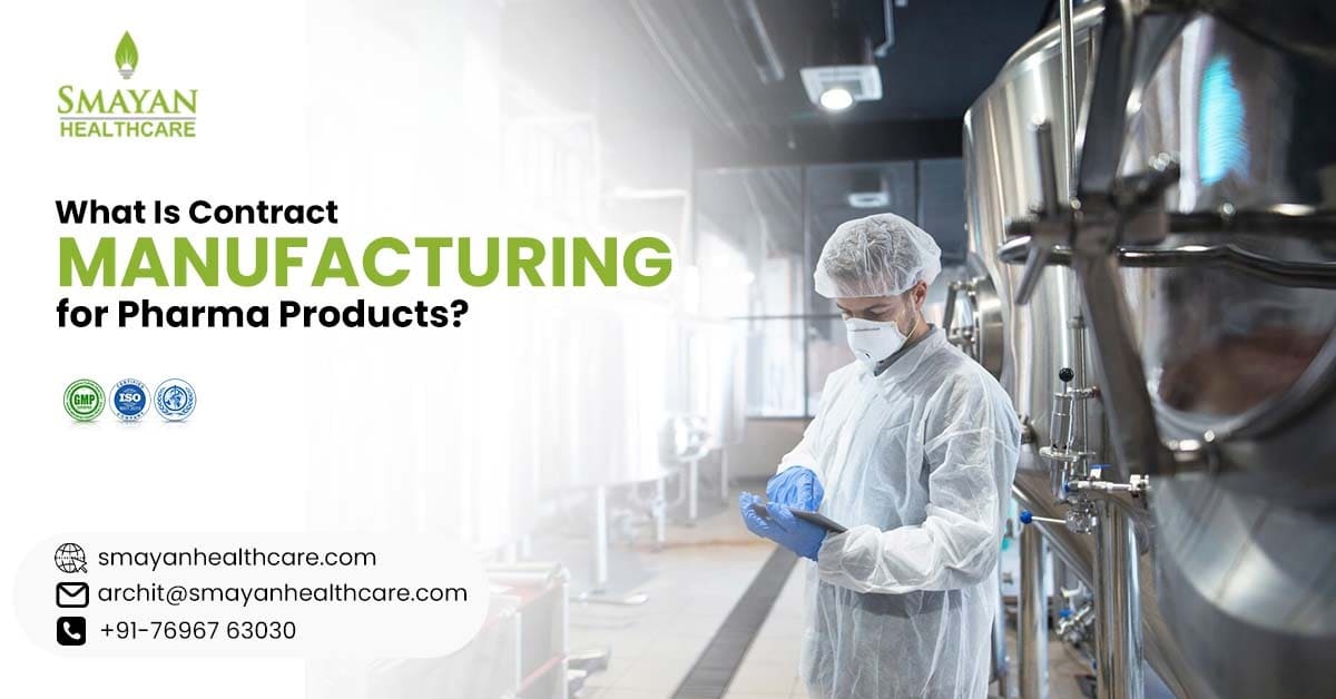 What Is Contract Manufacturing for Pharma Products?
