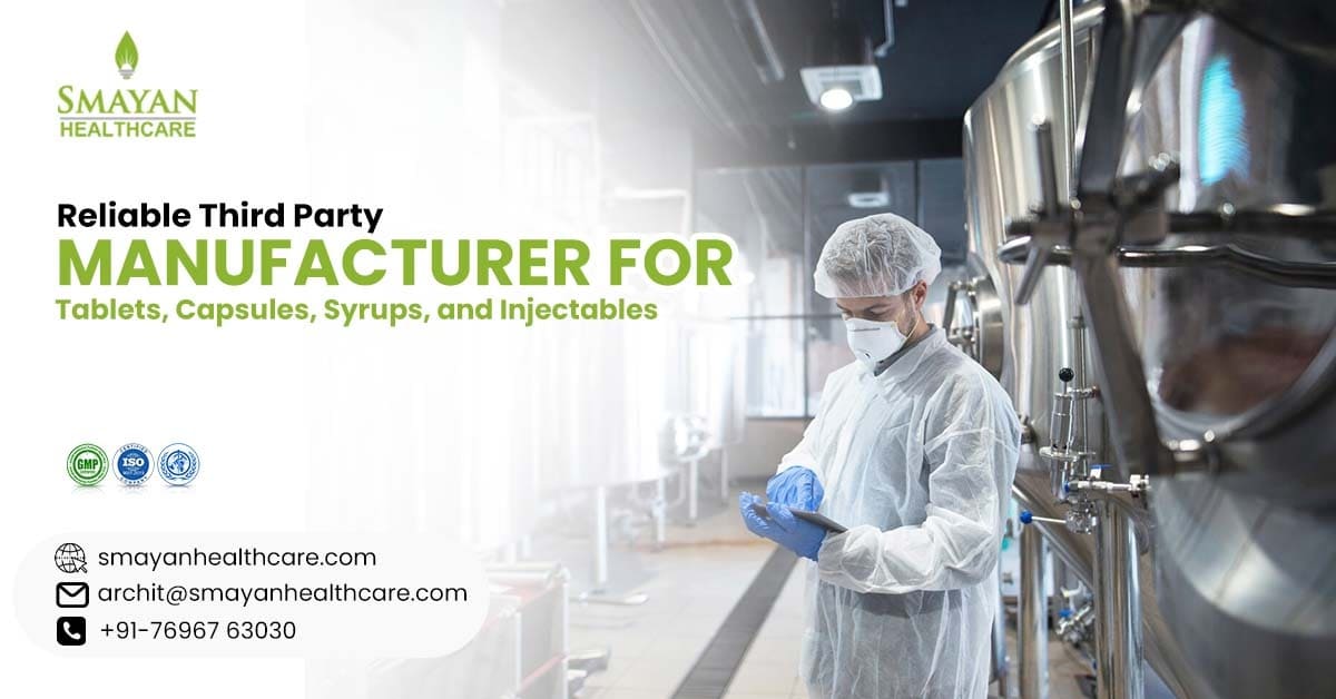 Reliable third-party manufacturer for tablets, capsules, syrups, and injectables